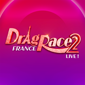 Drag Race France Live